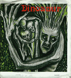 Dinosaur, Proof Sleeve 7in., �20.00