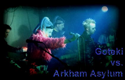 Goteki vs. Arkham Asylum