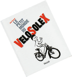 The V&eacute;loSoleX book's front cover