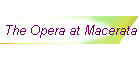 The Opera at Macerata