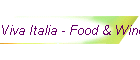 Viva Italia - Food & Wine