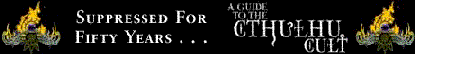 A Guide To The Cthulhu Cult - Link
