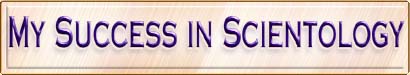 My Success in Scientology