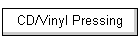CD/Vinyl Pressing