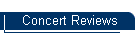 Concert Reviews