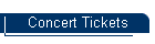 Concert Tickets