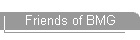 Friends of BMG