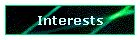Interests