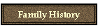 Family History