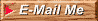 E-Mail Me