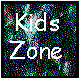 The Kids Zone - for children under 12 years old