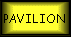 Click here for news from the Pavilion