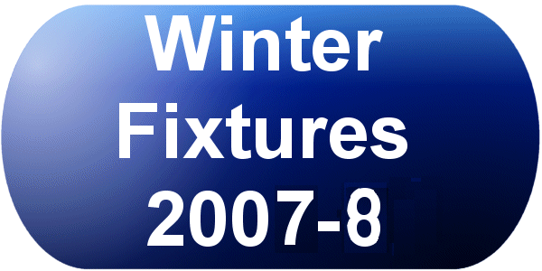 Winter Fixtures 2007-08