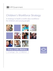 cover: dfes (2005) children's workforce strategy