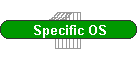 Specific OS