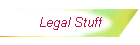 Legal Stuff