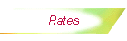 Rates