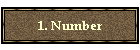 1. Number