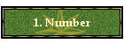 1. Number