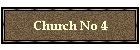 Church No 4