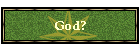 God?