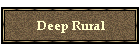 Deep Rural