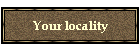 Your locality