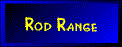 rod range.gif (2172 bytes)