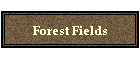 Forest Fields