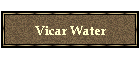 Vicar Water