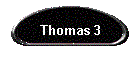 Thomas 3