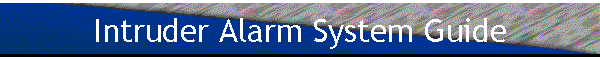 Intruder Alarm System Guide