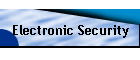 Electronic Security