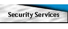 Security Services