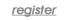 register