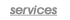 services