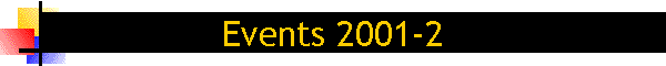 Events 2001-2