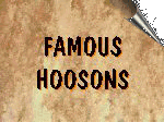 Famous Hoosons