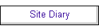 Site Diary
