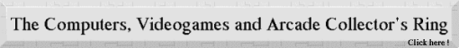 The Computers, Videogames and Arcade Collector's Ring