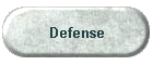 Defense