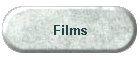 Films