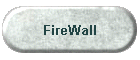 FireWall