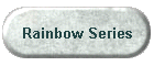 Rainbow Series