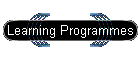 Learning Programmes